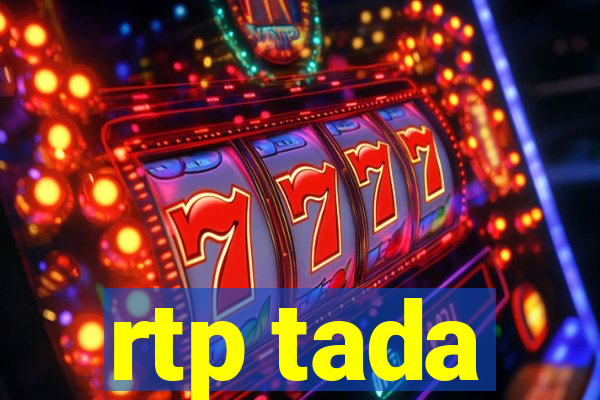 rtp tada